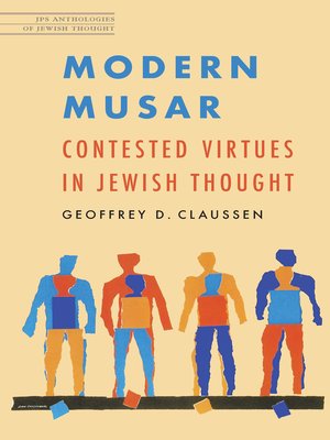 cover image of Modern Musar: Contested Virtues in Jewish Thought